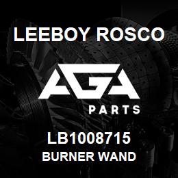 LB1008715 Leeboy Rosco BURNER WAND | AGA Parts