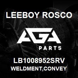 LB1008952SRV Leeboy Rosco WELDMENT,CONVEY | AGA Parts