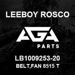 LB1009253-20 Leeboy Rosco BELT,FAN 8515 T | AGA Parts
