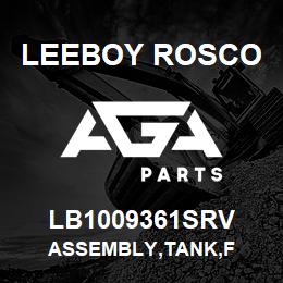 LB1009361SRV Leeboy Rosco ASSEMBLY,TANK,F | AGA Parts