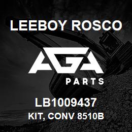 LB1009437 Leeboy Rosco KIT, CONV 8510B | AGA Parts