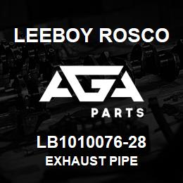 LB1010076-28 Leeboy Rosco EXHAUST PIPE | AGA Parts