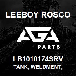 LB1010174SRV Leeboy Rosco TANK, WELDMENT, | AGA Parts