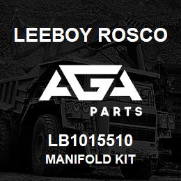 LB1015510 Leeboy Rosco MANIFOLD KIT | AGA Parts