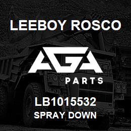 LB1015532 Leeboy Rosco SPRAY DOWN | AGA Parts