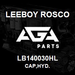 LB140030HL Leeboy Rosco CAP,HYD. | AGA Parts