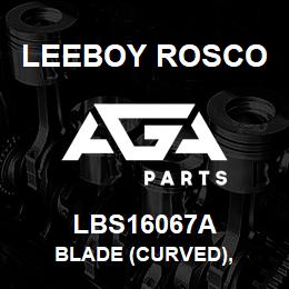 LBS16067A Leeboy Rosco BLADE (CURVED), | AGA Parts