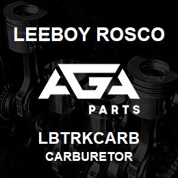 LBTRKCARB Leeboy Rosco CARBURETOR | AGA Parts