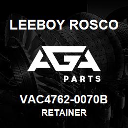 VAC4762-0070B Leeboy Rosco RETAINER | AGA Parts