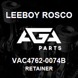 VAC4762-0074B Leeboy Rosco RETAINER | AGA Parts