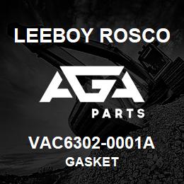 VAC6302-0001A Leeboy Rosco GASKET | AGA Parts