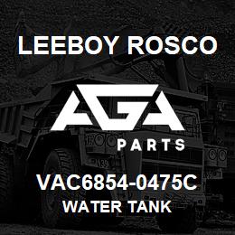 VAC6854-0475C Leeboy Rosco WATER TANK | AGA Parts