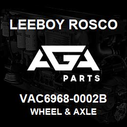 VAC6968-0002B Leeboy Rosco WHEEL & AXLE | AGA Parts