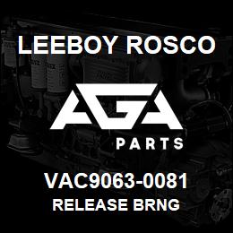 VAC9063-0081 Leeboy Rosco RELEASE BRNG | AGA Parts