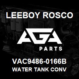 VAC9486-0166B Leeboy Rosco WATER TANK CONV | AGA Parts