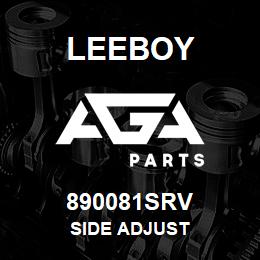 890081SRV Leeboy SIDE ADJUST | AGA Parts