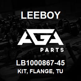 LB1000867-45 Leeboy KIT, FLANGE, TU | AGA Parts