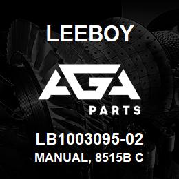 LB1003095-02 Leeboy MANUAL, 8515B C | AGA Parts