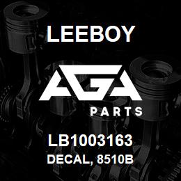 LB1003163 Leeboy DECAL, 8510B | AGA Parts
