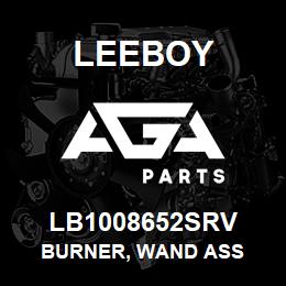 LB1008652SRV Leeboy BURNER, WAND ASS | AGA Parts