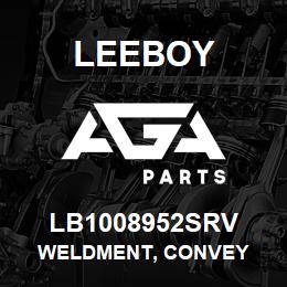 LB1008952SRV Leeboy WELDMENT, CONVEY | AGA Parts