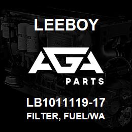 LB1011119-17 Leeboy FILTER, FUEL/WA | AGA Parts