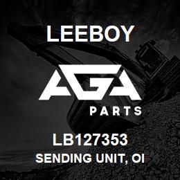LB127353 Leeboy SENDING UNIT, OI | AGA Parts