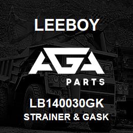 LB140030GK Leeboy STRAINER & GASK | AGA Parts