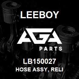 LB150027 Leeboy HOSE ASSY, RELI | AGA Parts
