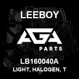 LB160040A Leeboy LIGHT, HALOGEN, T | AGA Parts