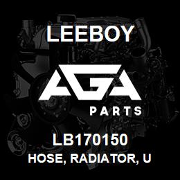 LB170150 Leeboy HOSE, RADIATOR, U | AGA Parts