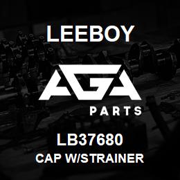 LB37680 Leeboy CAP W/STRAINER | AGA Parts