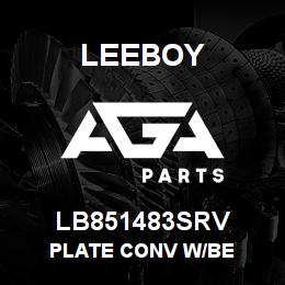 LB851483SRV Leeboy PLATE CONV W/BE | AGA Parts
