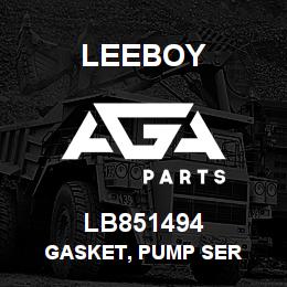 LB851494 Leeboy GASKET, PUMP SER | AGA Parts
