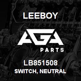 LB851508 Leeboy SWITCH, NEUTRAL | AGA Parts