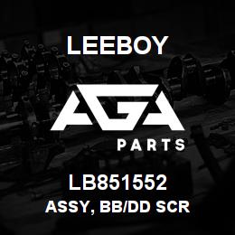 LB851552 Leeboy ASSY, BB/DD SCR | AGA Parts