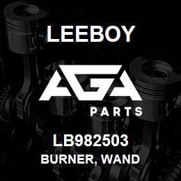 LB982503 Leeboy BURNER, WAND | AGA Parts