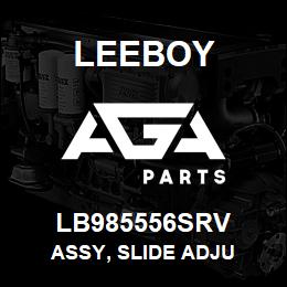 LB985556SRV Leeboy ASSY, SLIDE ADJU | AGA Parts