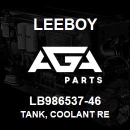 LB986537-46 Leeboy TANK, COOLANT RE | AGA Parts