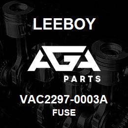 VAC2297-0003A Leeboy FUSE | AGA Parts