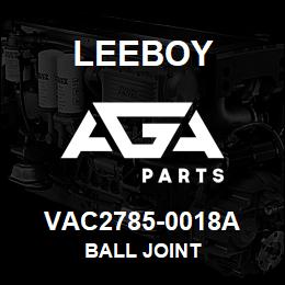 VAC2785-0018A Leeboy BALL JOINT | AGA Parts