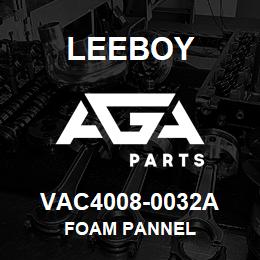 VAC4008-0032A Leeboy FOAM PANNEL | AGA Parts