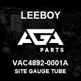VAC4892-0001A Leeboy SITE GAUGE TUBE | AGA Parts