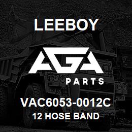 VAC6053-0012C Leeboy 12 HOSE BAND | AGA Parts