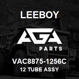 VAC8875-1256C Leeboy 12 TUBE ASSY | AGA Parts