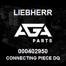 000402950 Liebherr CONNECTING PIECE DQ | AGA Parts