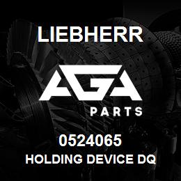 0524065 Liebherr HOLDING DEVICE DQ | AGA Parts