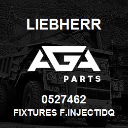 0527462 Liebherr FIXTURES F.INJECTIDQ | AGA Parts