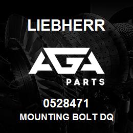 0528471 Liebherr MOUNTING BOLT DQ | AGA Parts