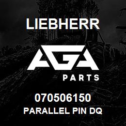 070506150 Liebherr PARALLEL PIN DQ | AGA Parts